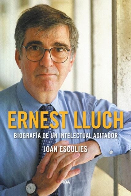 ERNEST LLUCH (PREMIO GAZIEL 2018) | 9788491871903 | ESCULIES JOAN