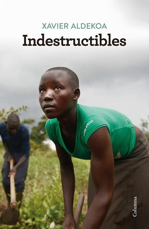 INDESTRUCTIBLES | 9788466424837 | ALDEKOA, XAVIER