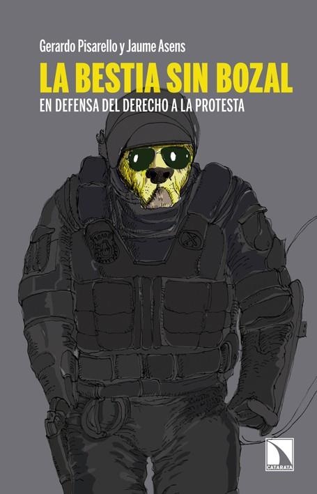 LA BESTIA SIN BOZAL | 9788483198759 | PISARELLO, GERARDO/ASENS, JAUME