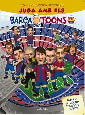 JUGA AMB ELS BARÇA TOONS (FCBARCELONA) | 9788499328140 | FCBARCELONA