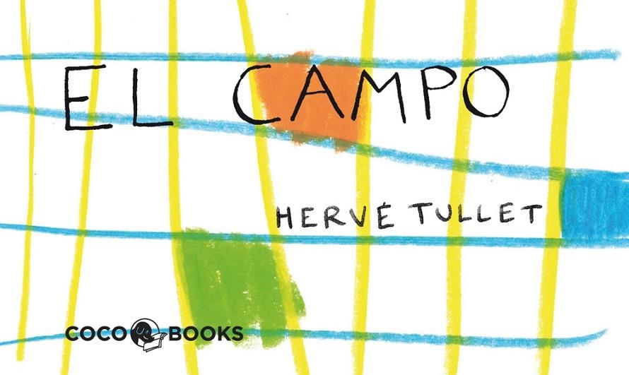 CAMPO. MINI FILM PARA COLOREAR | 9788493962180 | TULLET, HERVE