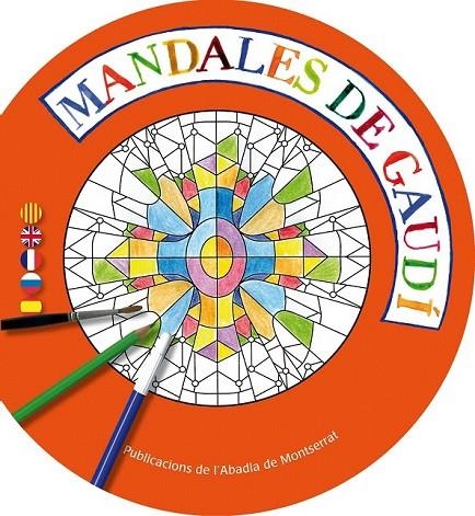 MANDALES DE GAUDÍ | 9788498835649 | GINESTA CLAVELL, MONTSERRAT