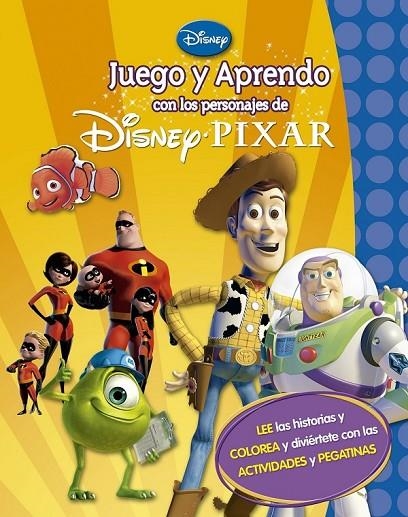 JUEGO Y APRENDO CON MIS PERSONAJES FAVORITOS DE DISNEY PIXAR | 9788499513850 | DISNEY