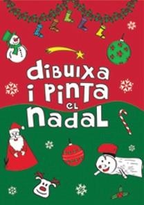 DIBUIXA I PINTA EL NADAL | 9788492880874 | VV.AA.