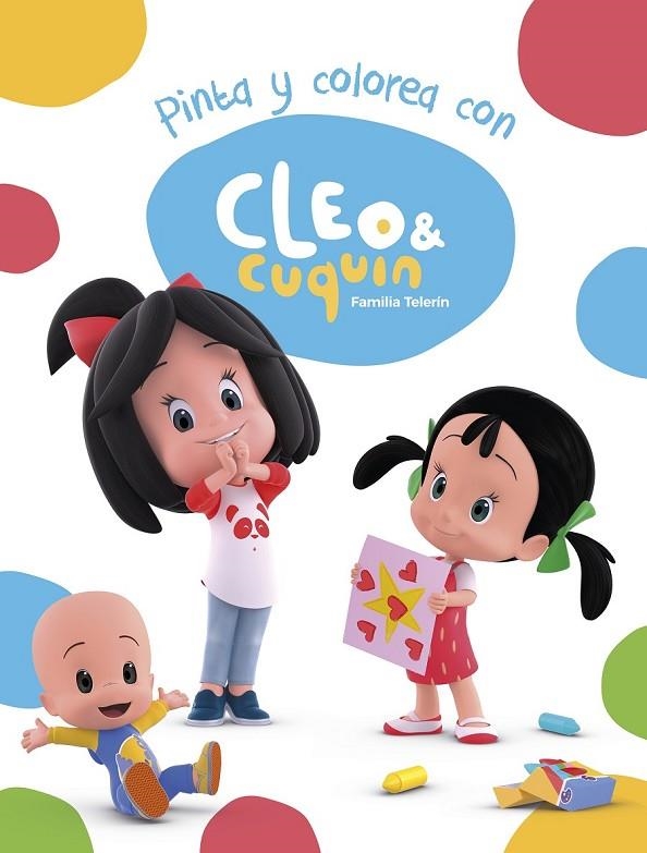 PINTA Y COLOREA CON CLEO Y CUQUÍN (CLEO Y CUQUÍN. ACTIVIDADES) | 9788448851712 | VARIOS AUTORES,