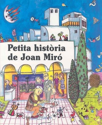 PETITA HISTORIA DE JOAN MIRO | 9788485984114 | DURAN I RIU, FINA - BAYES, PILARIN