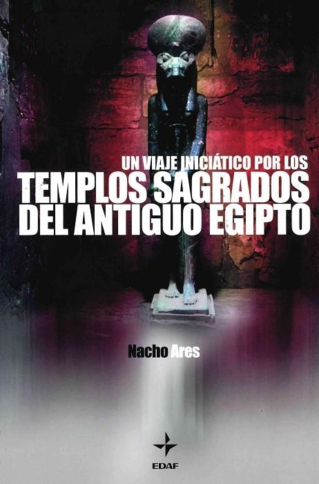 TEMPLOS SAGRADOS DEL ANTIGUO EGIPTO | 9788441408531 | ARES, NACHO