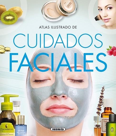 ATLAS ILUSTRADO DE CUIDADOS FACIALES | 9788467737820 | BONILLA ARIAS, VIVIANA/GRAELL, JOSEP V./ORÚS, CARME