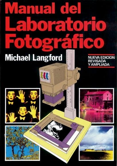 MANUAL DEL LABORATORIO FOTOGRAFICO | 9788487756252 | LANGFORD, MICHAEL