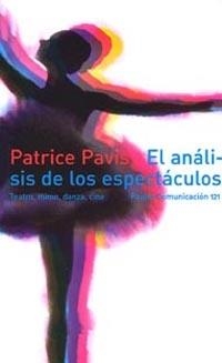 ANÁLISIS DE LOS ESPECTÁCULOS EL | 9788449309786 | PAVIS PATRICE