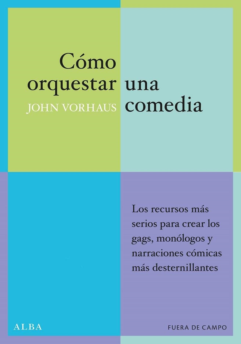 COMO ORQUESTAR UNA COMEDIA | 9788484282648 | VORHAUS, JOHN