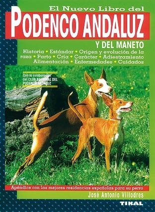 PODENCO ANDALUZ Y DEL MANETO, EL (REF.579-999) | 9788430593927 | VILLODRES, JOSE ANTONIO