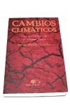 CAMBIOS CLIMATICOS. APROXIMACION AL SISTEMA TIERRA | 9788479545420 | MARTIN CHIVELET, JAVIER