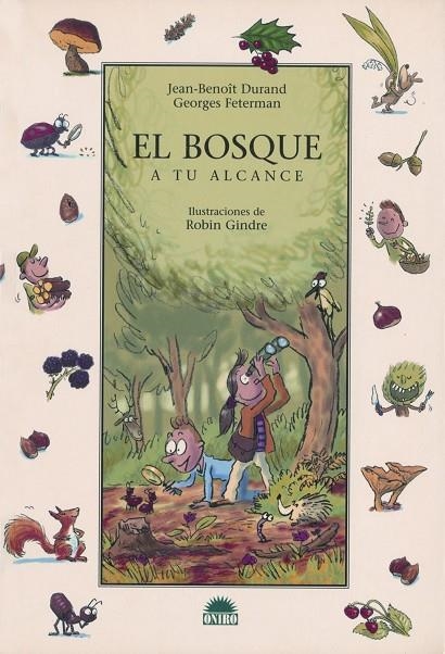 BOSQUE A TU ALCANCE (N.4) (QUERIDO MUNDO) | 9788497541855 | ISAACS KOHL, SUSAN