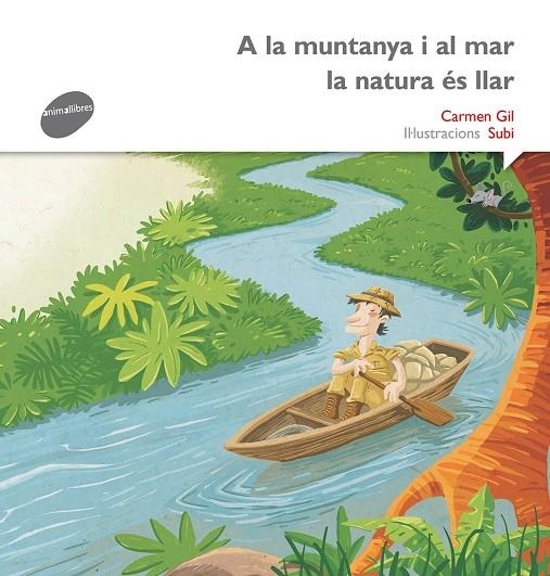 A LA MUNTANYA I AL MAR LA NATURA ÉS LLAR | 9788415975526