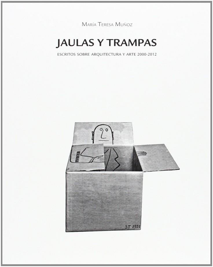 JAULAS Y TRAMPAS | 9788461670208 | MUÑOZ JIMÉNEZ, MARÍA TERESA