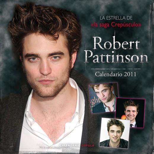 30 X 30 CALENDARIO ROBERT PATTINSON 2011 | 9788448068271 | AA . VV.