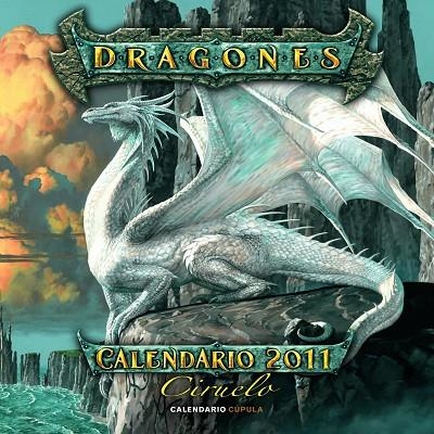 30 X 30 CALENDARIO DRAGONES 2011 | 9788448068318 | CIRUELO