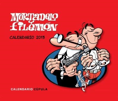 CALENDARIO MORTADELO Y FILEMON 2013 (SOBREMESA) | 9788448006259 | FRANCISCO IBAÑEZ