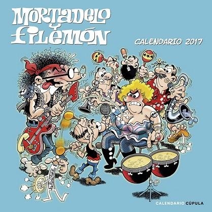 CALENDARIO MORTADELO Y FILEMÓN 2017 | 9788448022570 | FRANCISCO IBÁÑEZ