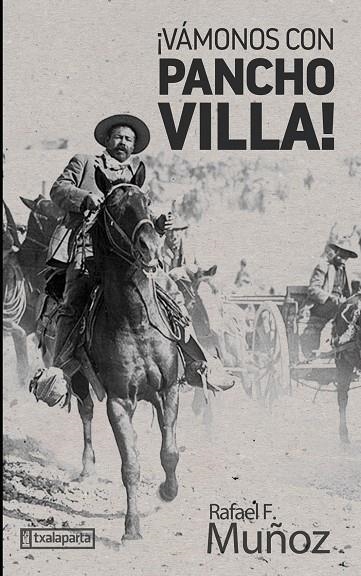 ¡VÁMONOS CON PANCHO VILLA! | 9788417065591 | F. MUÑOZ, RAFAEL