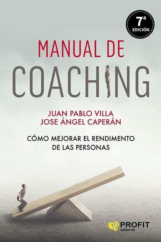 MANUAL DE COACHING | 9788417942366 | VILLA CASAL, JUAN PABLO/CAPERÁN VEGA, JOSE ÁNGEL