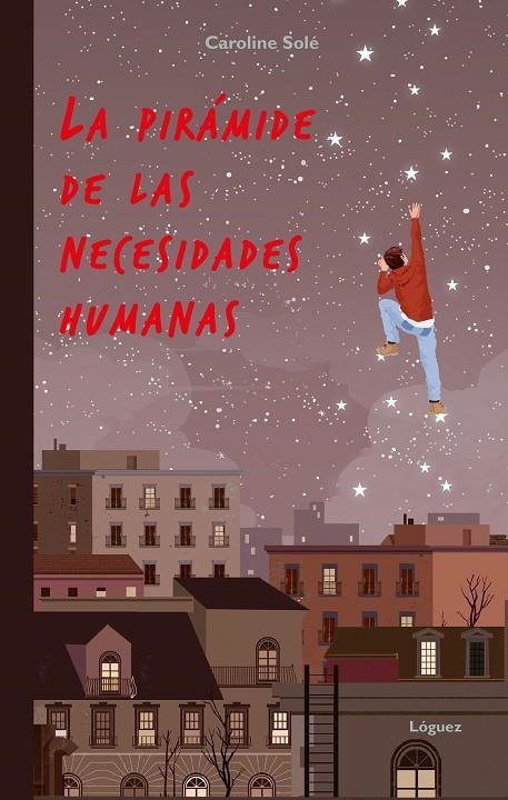 LA PIRÁMIDE DE LAS NECESIDADES HUMANAS | 9788494818370 | SOLÉ, CAROLINE