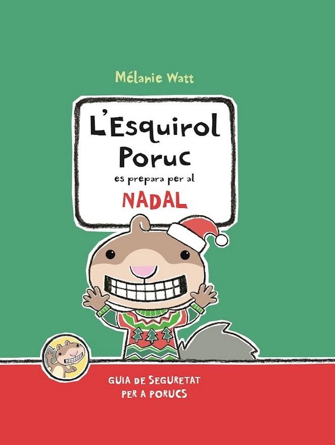 L'ESQUIROL PORUC ES PREPARA PER AL NADAL | 9788417406493 | WATT, MÉLANIE