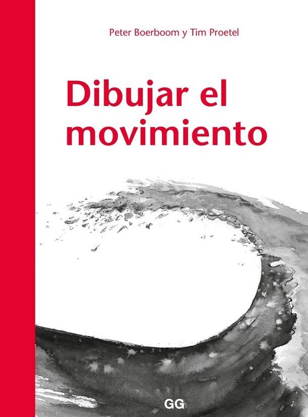 DIBUJAR EL MOVIMIENTO | 9788425230530 | BOERBOOM, PETER/TIM PROETEL