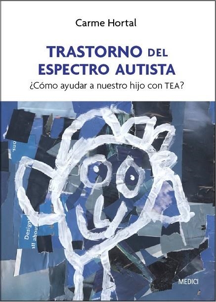 TRASTORNO DEL ESPECTRO AUTISTA | 9788497991407 | HORTAL, CARME