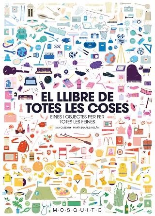 EL LLIBRE DE TOTES LES COSES | 9788494896439 | CASSANY BIOSCA, MIA