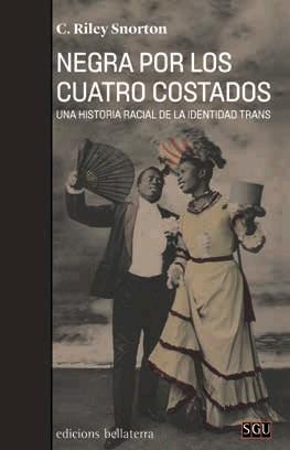 NEGRA POR LOS CUATRO COSTADOS | 9788472909366 | SNORTON, C. RILEY