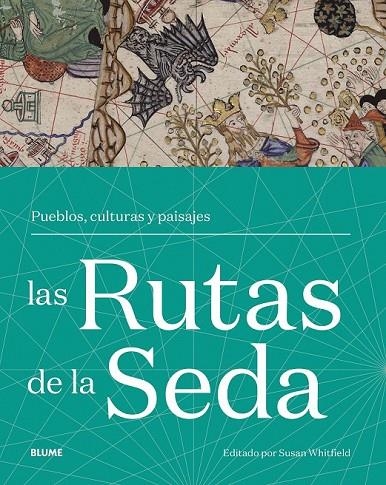 LAS RUTAS DE LA SEDA | 9788417757922 | WHITFIELD, SUSAN