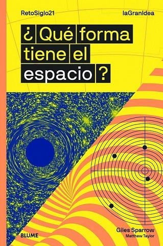 LAGRANIDEA. ¿QUÉ FORMA TIENE EL ESPACIO? | 9788417757342 | SPARROW, GILES/TAYLOR, MATTHEW