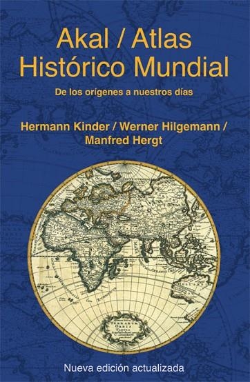 ATLAS HISTORICO MUNDIAL (AKAL) | 9788446028383 | KINDER - HILGEMANN - HERGT