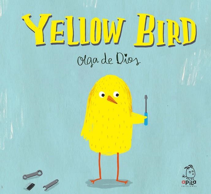 YELLOW BIRD | 9788417028206 | DE DIOS RUIZ, OLGA