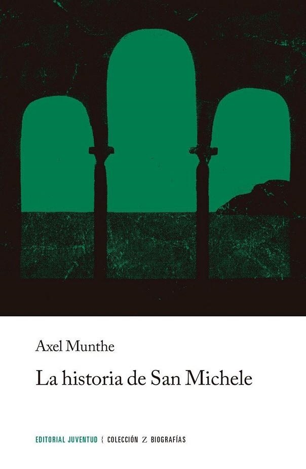 HISTORIA DE SAN MICHELE, LA | 9788426101648 | MUNTHE, AXEL