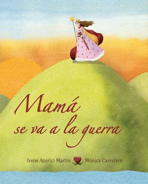 MAMA SE VA A LA GUERRA | 9788415503163 | APARICI MARTIN, IRENE