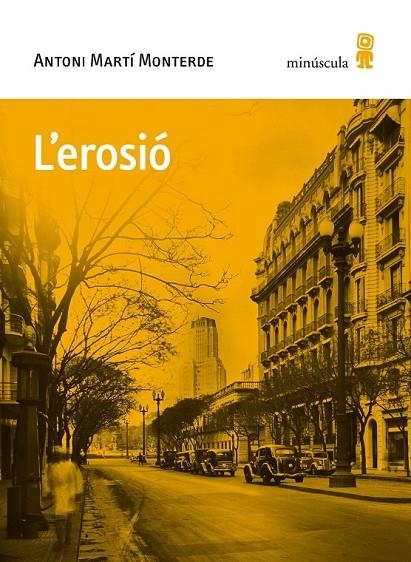 L’EROSIÓ | 9788494836688 | MARTÍ MONTERDE, ANTONI