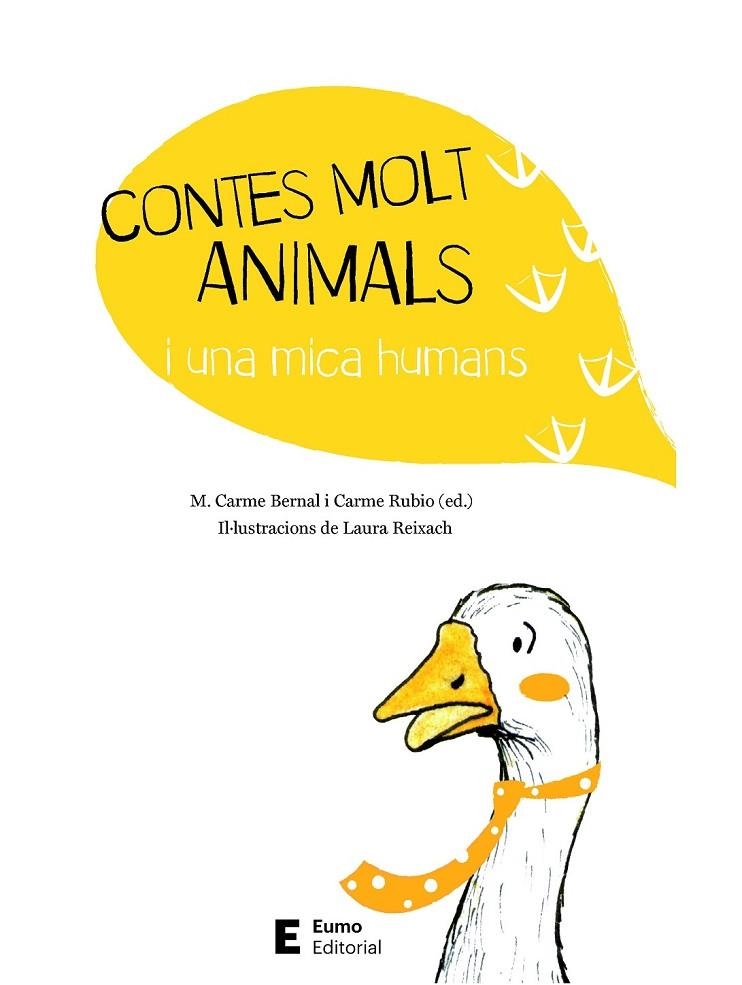 CONTES MOLT ANIMALS I UNA MICA HUMANS | 9788497666794 | BERNAL CREUS, M. CARME/RUBIO LARRAMONA, CARME