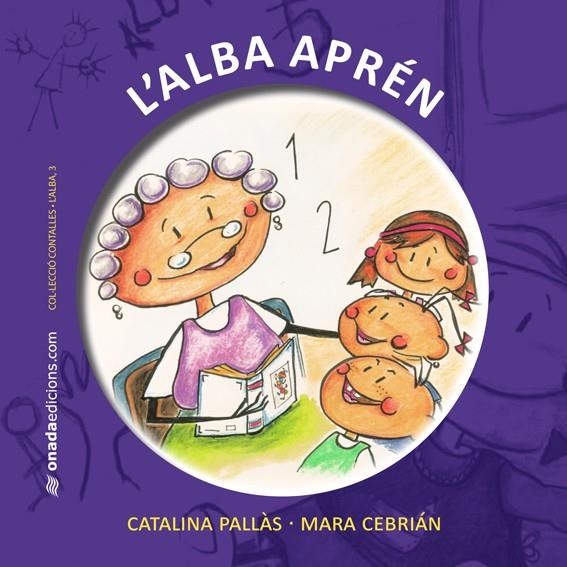 L'ALBA APRÉN | 9788415221159 | PALLÀS PICÓ, CATALINA/CEBRIÁN BENEYTO, MARIA AMPARO