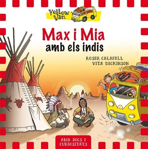 YELLOW VAN 10. MAX I MIA AMB ELS INDIS | 9788424660369