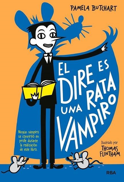 LA PANDILLA MISTERIO 1. EL DIRE ES UNA RATA VAMPIRO | 9788427218482 | BUTCHART PAMELA