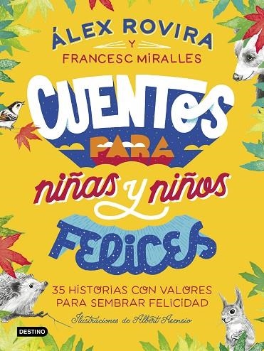 CUENTOS PARA NIÑAS Y NIÑOS FELICES | 9788408223221 | ROVIRA CELMA, ÁLEX/MIRALLES, FRANCESC