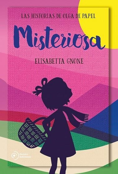 MISTERIOSA. LAS HISTORIAS DE OLGA DE PAPEL | 9788417761172 | GNONE, ELISABETTA