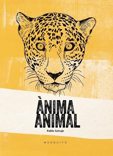 ÀNIMA ANIMAL | 9788494561672 | SALVAJE SALVAJE, PABLO