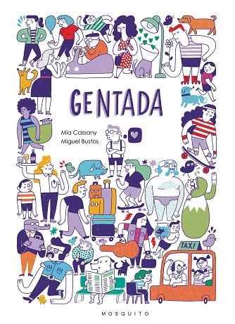 GENTADA | 9788494555664 | CASSANY, MIA