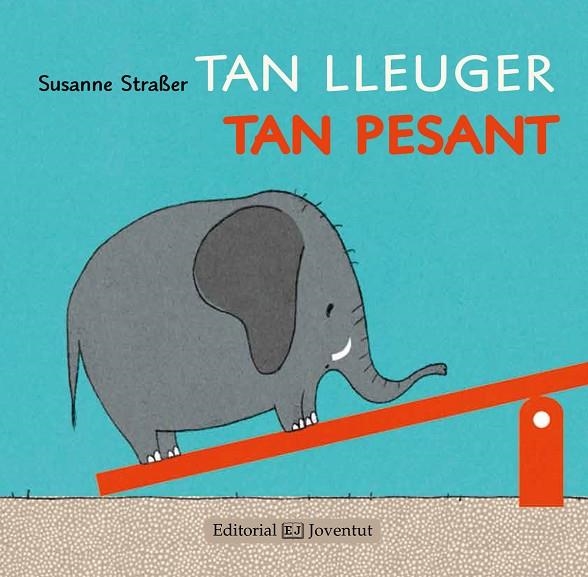 TAN LLEUGER, TAN PESANT | 9788426142238 | STRAßER, SUSANNE