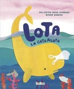 LOTA LA CATXALOTA (CATALAN) | 9788417383541 | COLECTIVO ROSA SARDINA