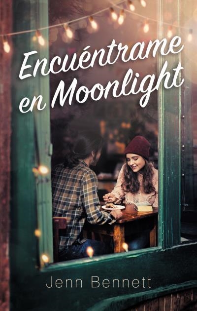 ENCUÉNTRAME EN MOONLIGHT | 9788492918577 | BENNETT, JENN